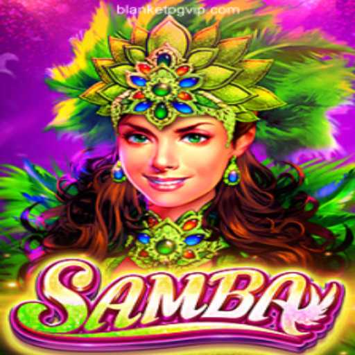 Discovering the Exciting World of Samba: A Unique Game Experience